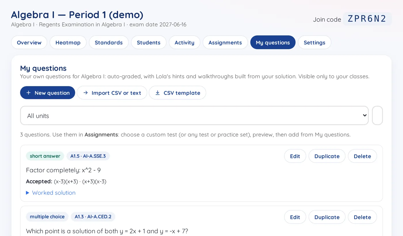 My questions tab with a teacher's own Algebra I questions, each tagged with its unit and NYS standard